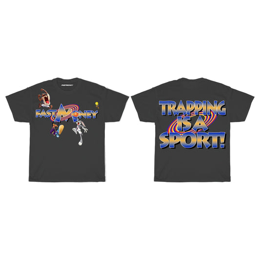 SPACE JAM TRAPPING IS A SPORT- Gray Tee